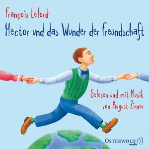 Buchcover Hector und das Wunder der Freundschaft | François Lelord | EAN 9783869521602 | ISBN 3-86952-160-0 | ISBN 978-3-86952-160-2