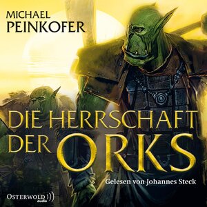 Buchcover Die Herrschaft der Orks | Michael Peinkofer | EAN 9783869522685 | ISBN 3-86952-268-2 | ISBN 978-3-86952-268-5
