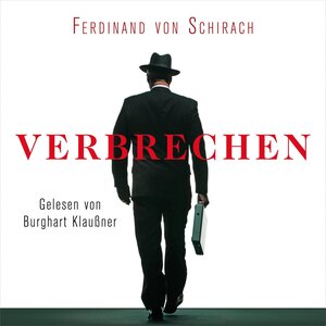 Buchcover Verbrechen | Ferdinand von Schirach | EAN 9783869523149 | ISBN 3-86952-314-X | ISBN 978-3-86952-314-9
