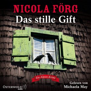 Buchcover Das stille Gift | Nicola Förg | EAN 9783869523521 | ISBN 3-86952-352-2 | ISBN 978-3-86952-352-1