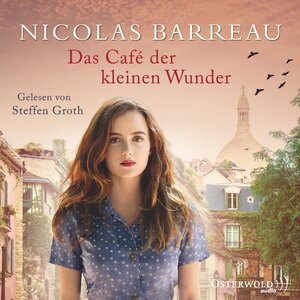 Buchcover Das Café der kleinen Wunder | Nicolas Barreau | EAN 9783869523668 | ISBN 3-86952-366-2 | ISBN 978-3-86952-366-8