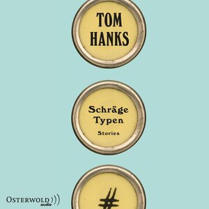 Buchcover Schräge Typen | Tom Hanks | EAN 9783869523729 | ISBN 3-86952-372-7 | ISBN 978-3-86952-372-9
