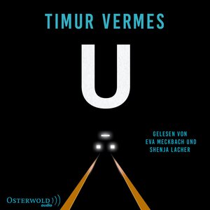Buchcover U | Timur Vermes | EAN 9783869525105 | ISBN 3-86952-510-X | ISBN 978-3-86952-510-5