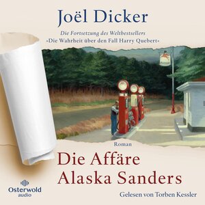 Buchcover Die Affäre Alaska Sanders | Joël Dicker | EAN 9783869525778 | ISBN 3-86952-577-0 | ISBN 978-3-86952-577-8