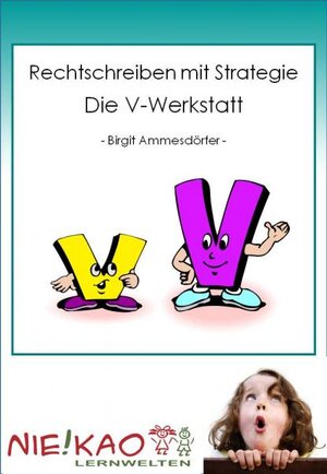 Buchcover Rechtschreiben mit Strategie - Die V-Werkstatt | Birgit Ammesdörfer | EAN 9783869535449 | ISBN 3-86953-544-X | ISBN 978-3-86953-544-9