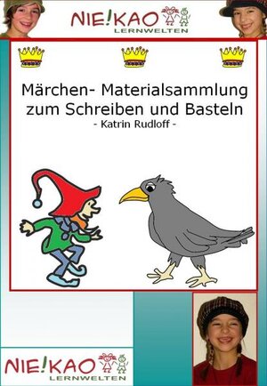 Buchcover Märchen- Materialsammlung zum Schreiben und Basteln | Katrin Rudolff | EAN 9783869535722 | ISBN 3-86953-572-5 | ISBN 978-3-86953-572-2
