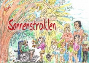 Buchcover Sonnenstrahlen | Anneli Klipphahn | EAN 9783869541730 | ISBN 3-86954-173-3 | ISBN 978-3-86954-173-0