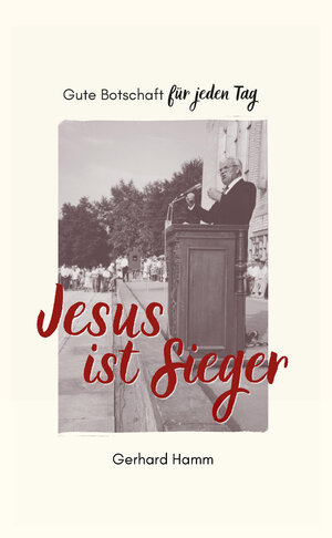 Buchcover Jesus ist Sieger | Gerhard Hamm | EAN 9783869545158 | ISBN 3-86954-515-1 | ISBN 978-3-86954-515-8