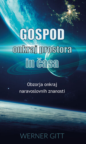Buchcover GOSPOD ONKRAJ PROSTORA IN ČASA | Werner Gitt | EAN 9783869545615 | ISBN 3-86954-561-5 | ISBN 978-3-86954-561-5