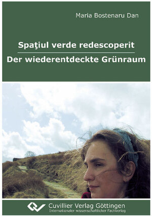 Buchcover Spaţiul verde redescoperit - Der wiederentdeckte Grünraum | Maria Bostenaru Dan | EAN 9783869553740 | ISBN 3-86955-374-X | ISBN 978-3-86955-374-0