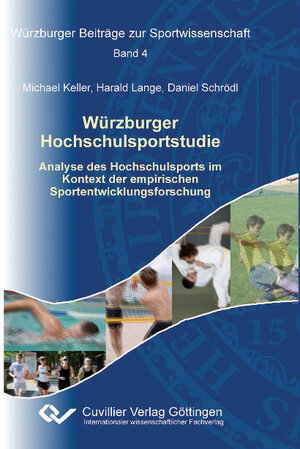 Buchcover Würzburger Hochschulsportstudie | Harald Lange | EAN 9783869554259 | ISBN 3-86955-425-8 | ISBN 978-3-86955-425-9
