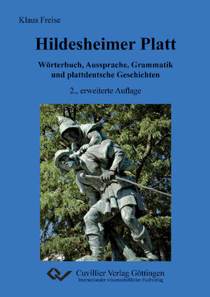 Buchcover Hildesheimer Platt Wörterbuch, Aussprache, Grammatik und plattdeutsche Geschichten | Klaus Freise | EAN 9783869554723 | ISBN 3-86955-472-X | ISBN 978-3-86955-472-3