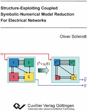 Buchcover Structure-Exploiting Coupled Symbolic-Numerical Model Reduction For Electrical Networks | Oliver Schmidt | EAN 9783869555027 | ISBN 3-86955-502-5 | ISBN 978-3-86955-502-7