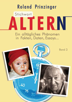 Buchcover Stichwort Altern | Roland Prinzinger | EAN 9783869555164 | ISBN 3-86955-516-5 | ISBN 978-3-86955-516-4