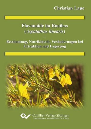 Buchcover Flavonoide im Rooibos (Alphalathus linearis) - Bestimmung, Nutrikinetik Veränderung bei Extraktion und Lagerung | Christian Laue | EAN 9783869558721 | ISBN 3-86955-872-5 | ISBN 978-3-86955-872-1