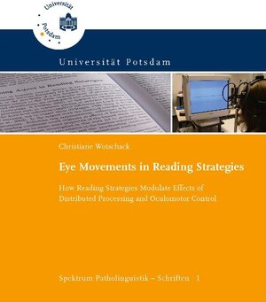 Buchcover Eye movements in reading strategies | Christiane Wotschack | EAN 9783869560212 | ISBN 3-86956-021-5 | ISBN 978-3-86956-021-2
