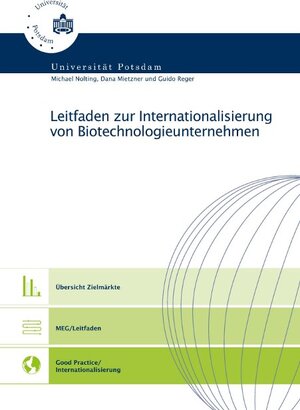 Buchcover Leitfaden zur Internationalisierung von Biotechnologieunternehmen | Guido Reger | EAN 9783869560403 | ISBN 3-86956-040-1 | ISBN 978-3-86956-040-3