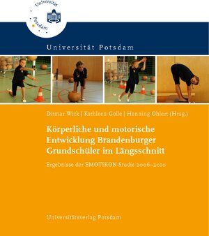 Buchcover Körperliche und motorische Entwicklung Brandenburger Grundschüler im Längsschnitt  | EAN 9783869560496 | ISBN 3-86956-049-5 | ISBN 978-3-86956-049-6