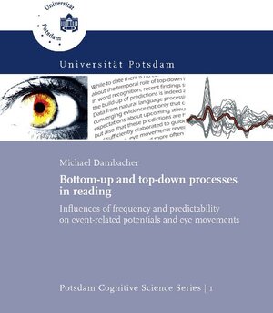 Buchcover Bottom-up and top-down processes in reading | Michael Dambacher | EAN 9783869560595 | ISBN 3-86956-059-2 | ISBN 978-3-86956-059-5