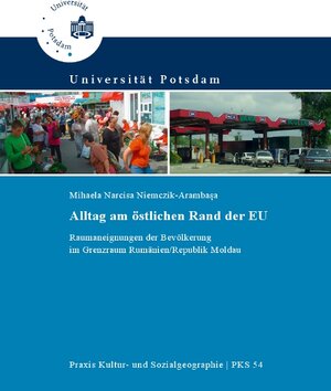 Buchcover Alltag am östlichen Rand der EU | Mihaela-Narcisa Niemczik-Arambaşa | EAN 9783869561790 | ISBN 3-86956-179-3 | ISBN 978-3-86956-179-0