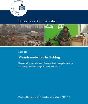 Buchcover Wanderarbeiter in Peking | Ling He | EAN 9783869561806 | ISBN 3-86956-180-7 | ISBN 978-3-86956-180-6