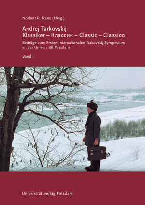 Buchcover Andrej Tarkovskij: Klassiker – Классик – Classic – Classico | Anna Rothkoegel | EAN 9783869563510 | ISBN 3-86956-351-6 | ISBN 978-3-86956-351-0
