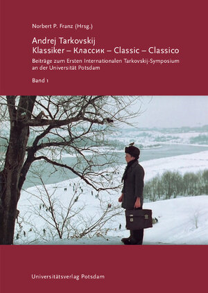 Buchcover Andrej Tarkovskij: Klassiker – Классик – Classic – Classico | Jonathan Keir | EAN 9783869563510 | ISBN 3-86956-351-6 | ISBN 978-3-86956-351-0