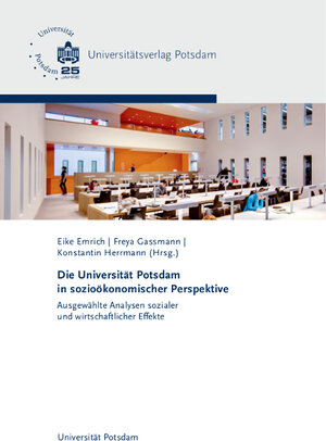 Buchcover Die Universität Potsdam in sozioökonomischer Perspektive  | EAN 9783869563671 | ISBN 3-86956-367-2 | ISBN 978-3-86956-367-1