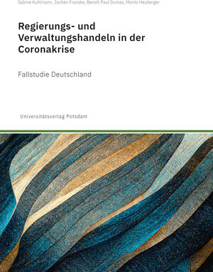 Buchcover Regierungs- und Verwaltungshandeln in der Coronakrise | Sabine Kuhlmann | EAN 9783869565538 | ISBN 3-86956-553-5 | ISBN 978-3-86956-553-8