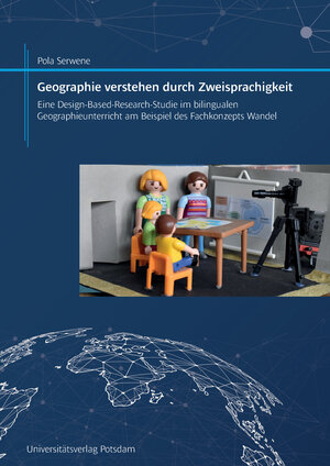 Buchcover Geographie verstehen durch Zweisprachigkeit | Pola Serwene | EAN 9783869565576 | ISBN 3-86956-557-8 | ISBN 978-3-86956-557-6