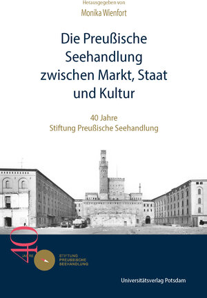 Buchcover Die Preußische Seehandlung zwischen Markt, Staat und Kultur | Hans Gerhard Hannesen | EAN 9783869565620 | ISBN 3-86956-562-4 | ISBN 978-3-86956-562-0