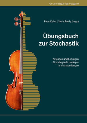 Buchcover Übungsbuch zur Stochastik | Tobias Ehlen | EAN 9783869565637 | ISBN 3-86956-563-2 | ISBN 978-3-86956-563-7
