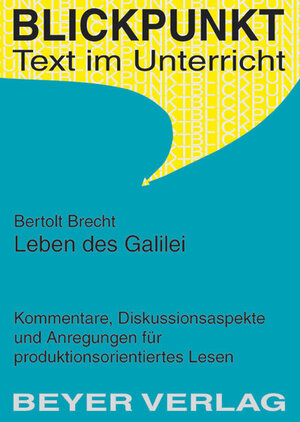 Buchcover Brecht, Bertolt - Das Leben des Galilei | Angelika Sepp | EAN 9783869581125 | ISBN 3-86958-112-3 | ISBN 978-3-86958-112-5