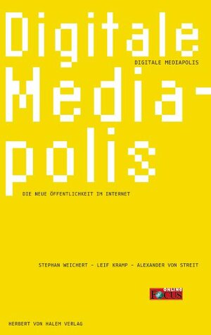 Buchcover Digitale Mediapolis | Stephan Weichert | EAN 9783869620121 | ISBN 3-86962-012-9 | ISBN 978-3-86962-012-1