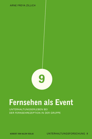Buchcover Fernsehen als Event. Unterhaltungserleben bei der Fernsehrezeption in der Gruppe | Arne Freya Zillich | EAN 9783869620824 | ISBN 3-86962-082-X | ISBN 978-3-86962-082-4