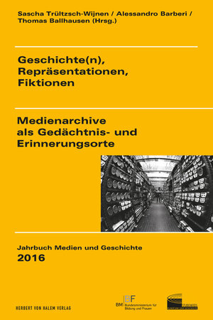 Buchcover Geschichte(n), Repräsentationen, Fiktionen  | EAN 9783869622217 | ISBN 3-86962-221-0 | ISBN 978-3-86962-221-7