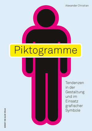 Buchcover Piktogramme | Alexander Christian | EAN 9783869622446 | ISBN 3-86962-244-X | ISBN 978-3-86962-244-6