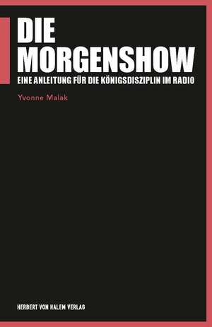 Buchcover Die Morgenshow | Yvonne Malak | EAN 9783869624310 | ISBN 3-86962-431-0 | ISBN 978-3-86962-431-0