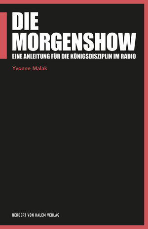 Buchcover Die Morgenshow | Malak Yvonne | EAN 9783869624327 | ISBN 3-86962-432-9 | ISBN 978-3-86962-432-7