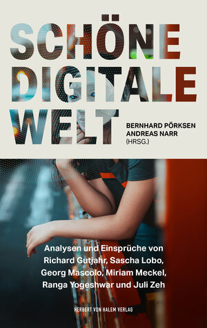 Buchcover Schöne digitale Welt  | EAN 9783869624778 | ISBN 3-86962-477-9 | ISBN 978-3-86962-477-8