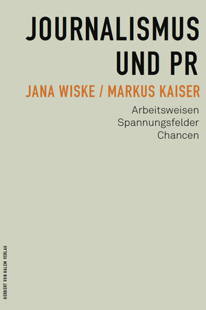 Buchcover Journalismus und PR | Jana Wiske | EAN 9783869625010 | ISBN 3-86962-501-5 | ISBN 978-3-86962-501-0