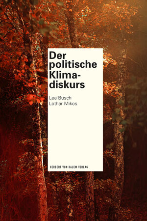 Buchcover Der politische Klimadiskurs | Lea Busch | EAN 9783869625232 | ISBN 3-86962-523-6 | ISBN 978-3-86962-523-2