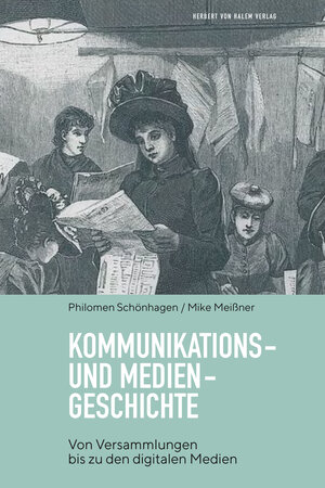Buchcover Kommunikations- und Mediengeschichte | Philomen Schönhagen | EAN 9783869625881 | ISBN 3-86962-588-0 | ISBN 978-3-86962-588-1