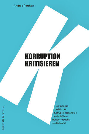 Buchcover Korruption kritisieren | Andrea Perthen | EAN 9783869626109 | ISBN 3-86962-610-0 | ISBN 978-3-86962-610-9