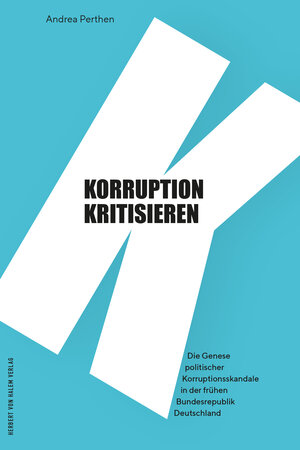 Buchcover Korruption kritisieren | Perthen Andrea | EAN 9783869626116 | ISBN 3-86962-611-9 | ISBN 978-3-86962-611-6