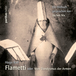 Buchcover Flametti | Hugo Ball | EAN 9783869648507 | ISBN 3-86964-850-3 | ISBN 978-3-86964-850-7