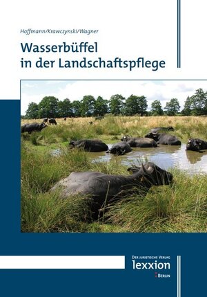 Buchcover Wasserbüffel in der Landschaftspflege  | EAN 9783869651392 | ISBN 3-86965-139-3 | ISBN 978-3-86965-139-2