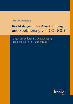 Buchcover Rechtsfragen der Abscheidung und Speicherung von CO2 (CCS)  | EAN 9783869651552 | ISBN 3-86965-155-5 | ISBN 978-3-86965-155-2