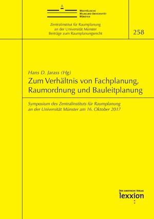 Buchcover Zum Verhältnis von Fachplanung, Raumordnung und Bauleitplanung  | EAN 9783869653228 | ISBN 3-86965-322-1 | ISBN 978-3-86965-322-8