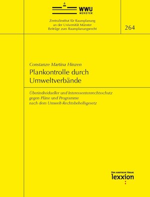 Buchcover Plankontrolle durch Umweltverbände - Überindividueller und Interessentenrechtsschutz gegen Pläne und Programme nach dem Umwelt-Rechtsbehelfsgesetz | Constanze Martina Hinzen | EAN 9783869653945 | ISBN 3-86965-394-9 | ISBN 978-3-86965-394-5